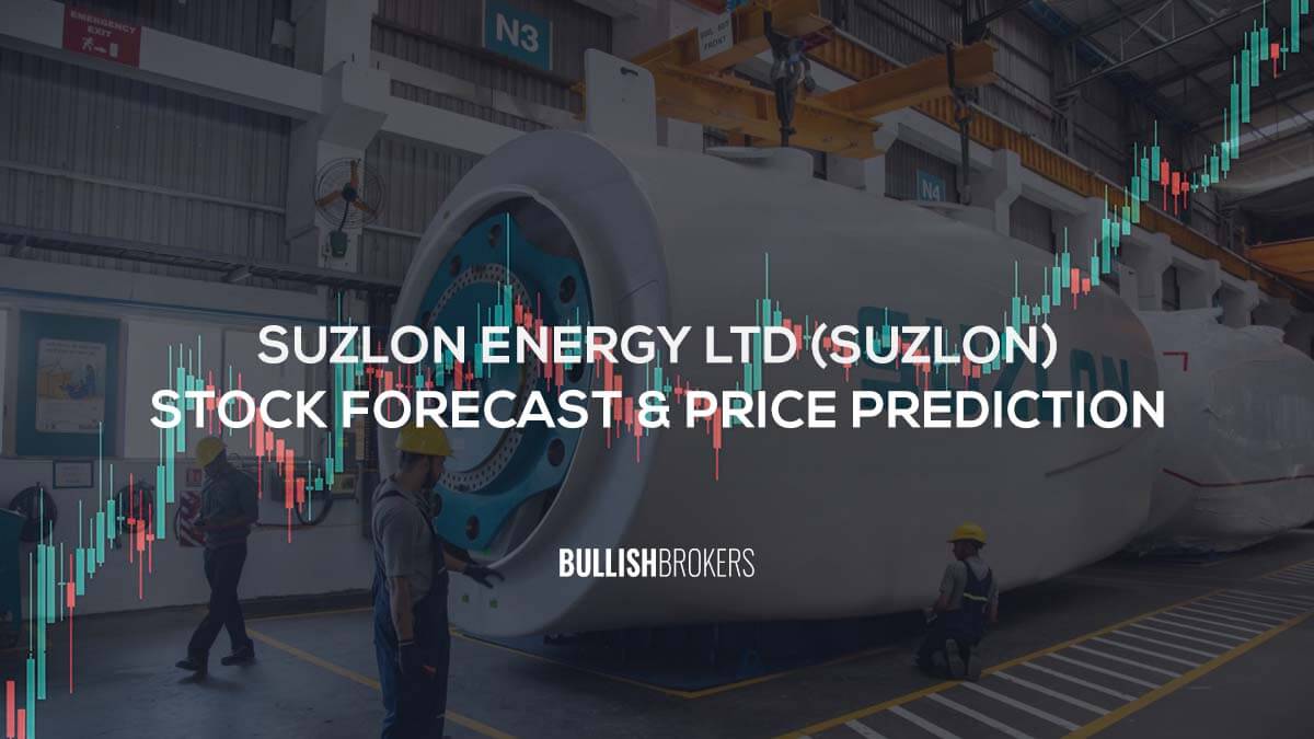 Suzlon Energy Ltd (SUZLON) Share Price Target 2023, 2025, 2030, and